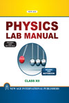 NewAge Physics Lab Manual Class XII